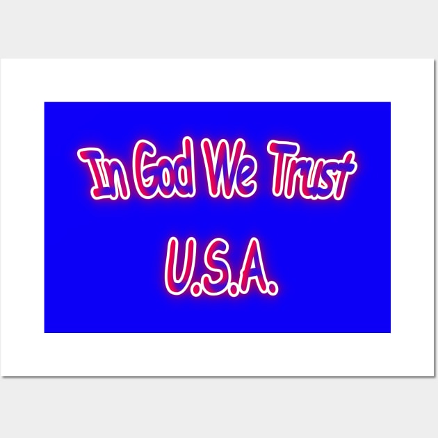 In God We Trust U.S.A. Red White & Blue Wall Art by Creative Creation